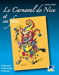 Le carnaval de nice et ses fous