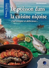 Le poisson dans la cuisine nicoise c'est simple et delicieux...