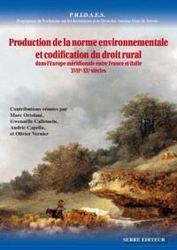 Production de la norme environnementale et codification du droit rural