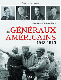Les généraux américains, 1943-1945