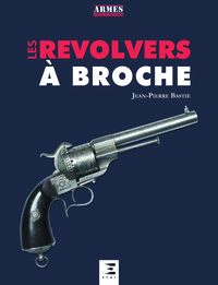 LES REVOLVERS A BROCHE
