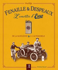 FENAILLE ET DESPEAUX, L'ANCETRE D'ESSO