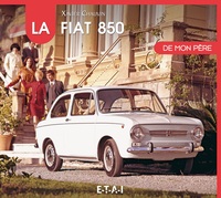 La Fiat 850 de mon père