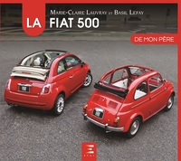 LA FIAT 500 DE MON PERE