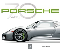 Porsche, 70 ans - sans rivale