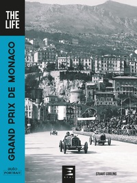 Grand Prix de Monaco, The Life 