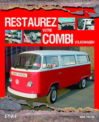 Restaurez votre combi Volkswagen