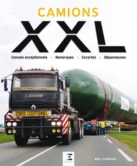 CAMIONS XXL - CONVOIS EXCEPTIONNELS, REMORQUES, ESCORTES, DEPANNEUSES
