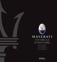 Maserati - un siècle d'histoire