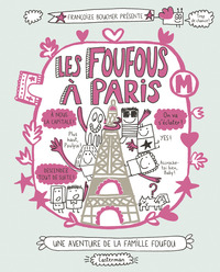 LES FOUFOUS - T04 - LES FOUFOUS A PARIS