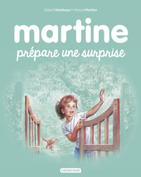 MARTINE - T52 - MARTINE PREPARE UNE SURPRISE