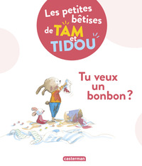 Tam et Tidou - Tu veux un bonbon ?