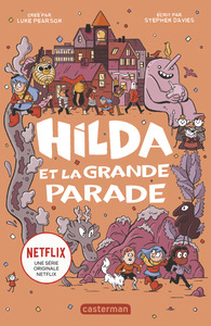 HILDA - T02 - HILDA ET LA GRANDE PARADE - SEMI-POCHE