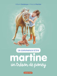 MARTINE JE COMMENCE A LIRE - T02 - UN TRESOR DE PONEY