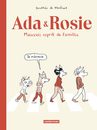 ADA ET ROSIE - MAUVAIS ESPRIT DE FAMILLE