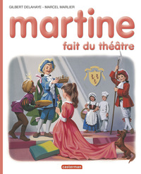 JE COMMENCE A LIRE AVEC MARTINE - T06 - MARTINE FAIT DU THEATRE