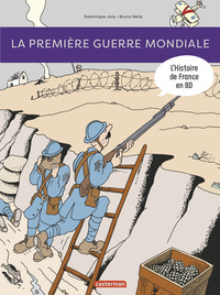 Histoire de France en BD - La Première Guerre mondiale