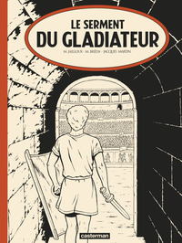 ALIX - T36 - LE SERMENT DU GLADIATEUR - EDITION NOIR ET BLANC