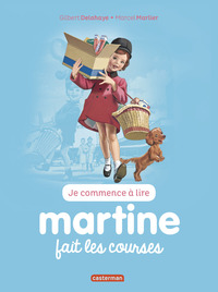 MARTINE JE COMMENCE A LIRE - T17 - MARTINE FAIT LES COURSES