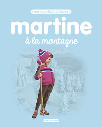 MARTINE, MA MINI BIBLIOTHEQUE - T22 - MARTINE A LA MONTAGNE