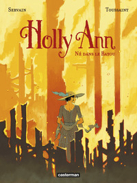 HOLLY ANN - VOL03 - NE DANS LE BAYOU