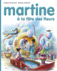 ALBUMS - T23 - MARTINE A LA FETE DES FLEURS