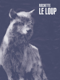 Le Loup (édition luxe)