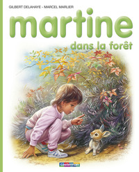 JE COMMENCE A LIRE AVEC MARTINE - T33 - MARTINE DANS LA FORET