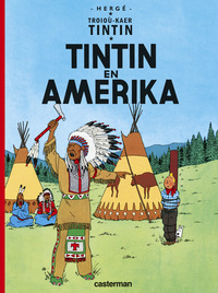 TINTIN - T03 - TINTIN EN AMERIQUE - EN BRETON