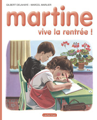 JE COMMENCE A LIRE AVEC MARTINE - T53 - MARTINE, VIVE LA RENTREE