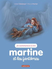 MARTINE JE COMMENCE A LIRE - T22 - MARTINE ET LES FANTOMES