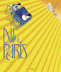 Dilili - Dilili à Paris