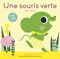 UNE SOURIS VERTE - COMPTINES ANIMEES