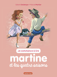 MARTINE JE COMMENCE A LIRE - T52 - MARTINE ET LES QUATRE SAISONS