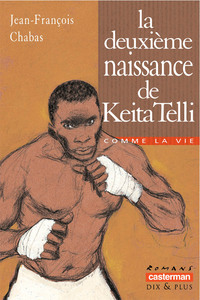 La deuxième naissance de Keita Telli