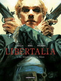 LIBERTALIA - VOL01 - LE TRIOMPHE OU LA MORT