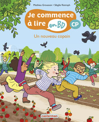 JE COMMENCE A LIRE EN BD - T01 - UN NOUVEAU COPAIN - CP