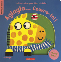 Aglagla... Couvre-toi !