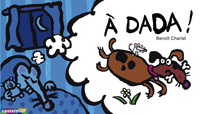 A LA QUEUE LEU LEU - T10 - A DADA !
