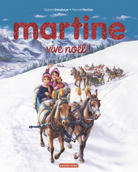 Martine - Vive Noël ! Édition spéciale