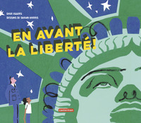 EN AVANT LA LIBERTE !