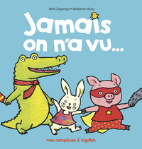 JAMAIS ON N'A VU