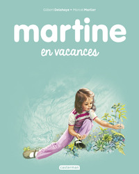 MARTINE - T27 - MARTINE EN VACANCES