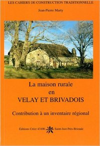 Eglises romanes de Haute Auvergne - tome 2 - l'Aurillacois