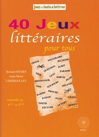 40 JEUX LITTERAIRES POUR TOUS