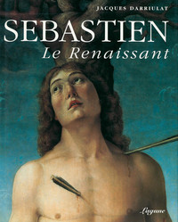 SEBASTIEN LE RENAISSANT