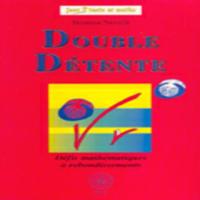 DOUBLE DETENTE