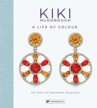 Kiki McDonough A Life of Colour /anglais