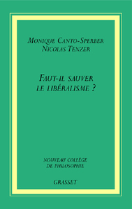 FAUT-IL SAUVER LE LIBERALISME?