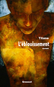L'EBLOUISSEMENT